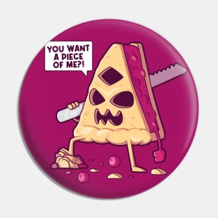 You Want a Piece of Me?! // Killer Pie Pin