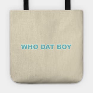 Who Dat Boy Tote