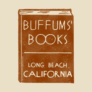 Defunct Buffums' Books Long Beach Calif T-Shirt