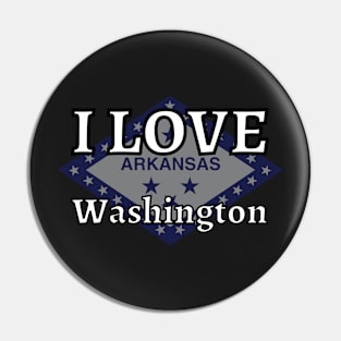 I LOVE Washington | Arkensas County Pin