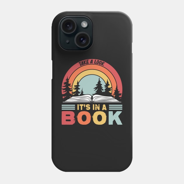 Rainbow Take A Look It's In A Book Phone Case by GShow