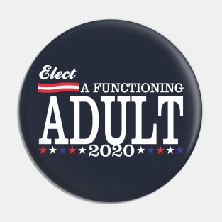 Elect a functioning adult Pin