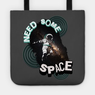 Need Some Space Tote