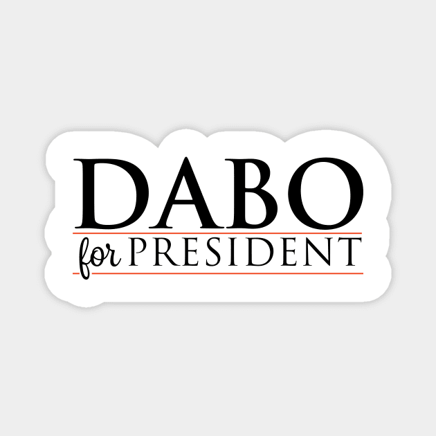 Dabo For President Magnet by Parkeit