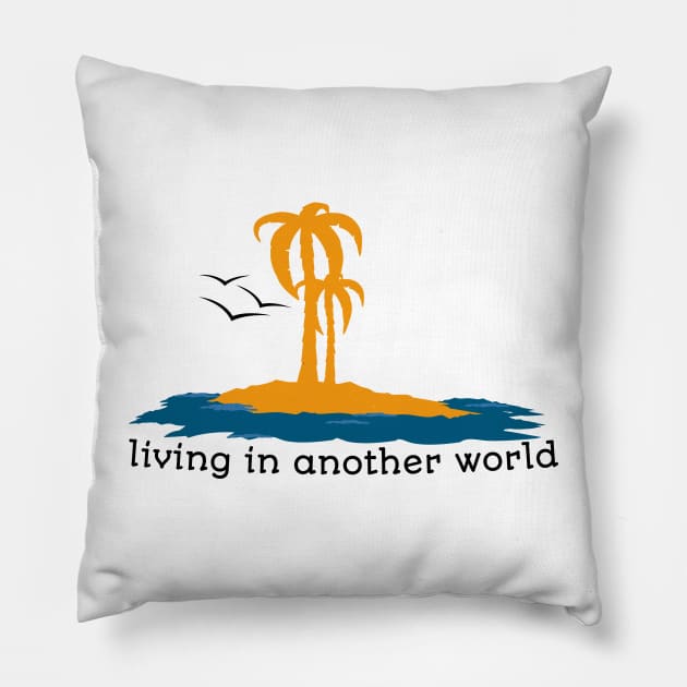 Living in another world Pillow by Smriti_artwork