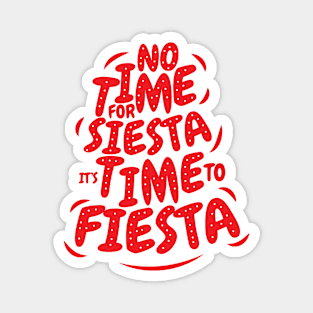 It's Time to Fiesta Magnet