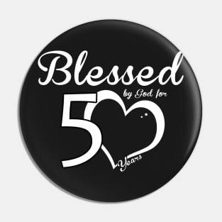 Blessed by god for 50 years Pin