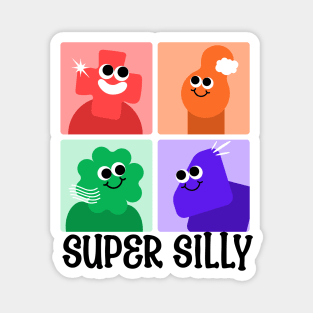 Supper Silly Magnet