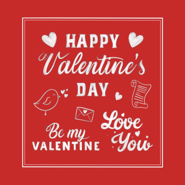 happy valentines day by Vitarisa Tees