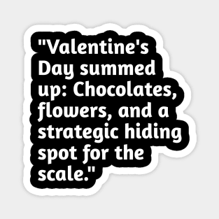 Funny valentines day humour Magnet