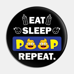 eat sleep poop repeat funny newborn Pin