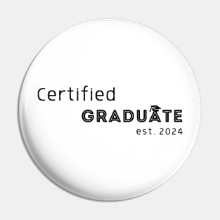 Certified Graduate Est 2024 Pin