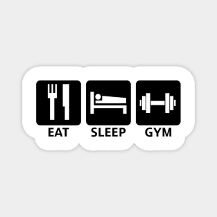 Eat Sleep Gym Magnet