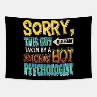 Sorry This Guy Is Taken By A Hot Psychologist Tapestry