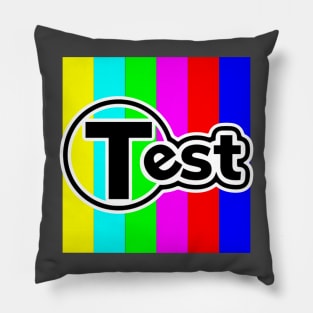 Test - bright colors Pillow