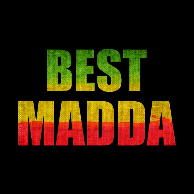 Best Madda, Funny Mothers day Gift, Mom, Rasta by alzo