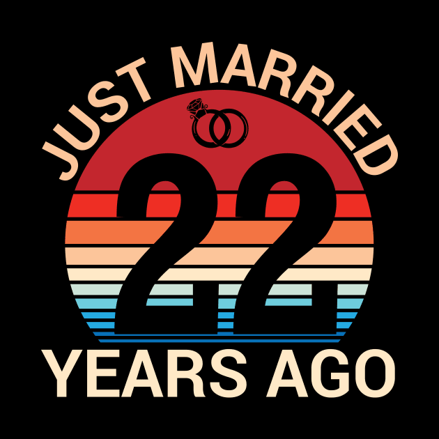 Just Married 22 Years Ago Husband Wife Married Anniversary by joandraelliot