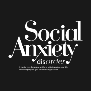 social anxiety T-Shirt