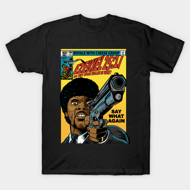 Ezekiel 25:17 - Pulp Fiction - T-Shirt