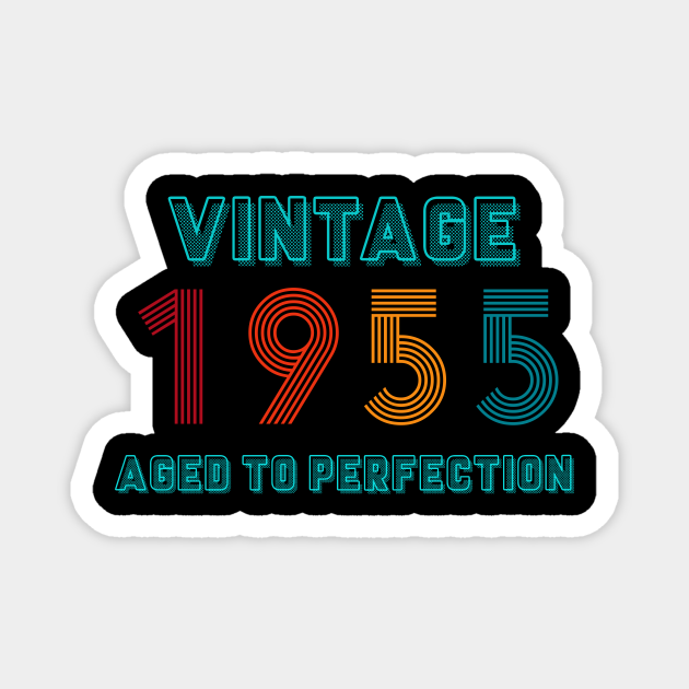 Vintage 1955 Aged To Perfecttion, Birthday gifts, 1955 Year Birthday