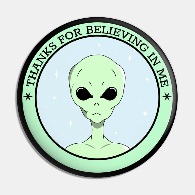 Thanks For Believing In Me Pin by GasparArts