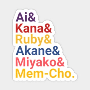 Oshi no Ko Anime All Girls Characters Name Magnet