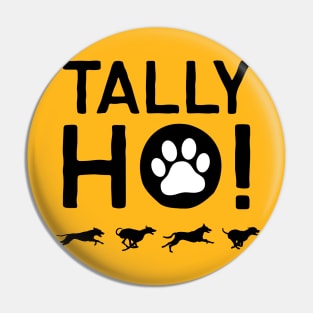 Tally Ho! Pin