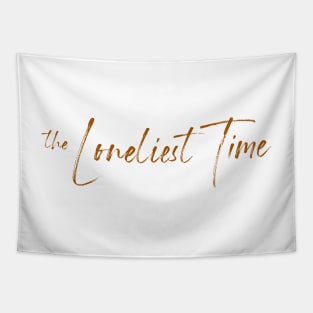 The Loneliest Time Carly Rae Jepsen Title Logo Tapestry