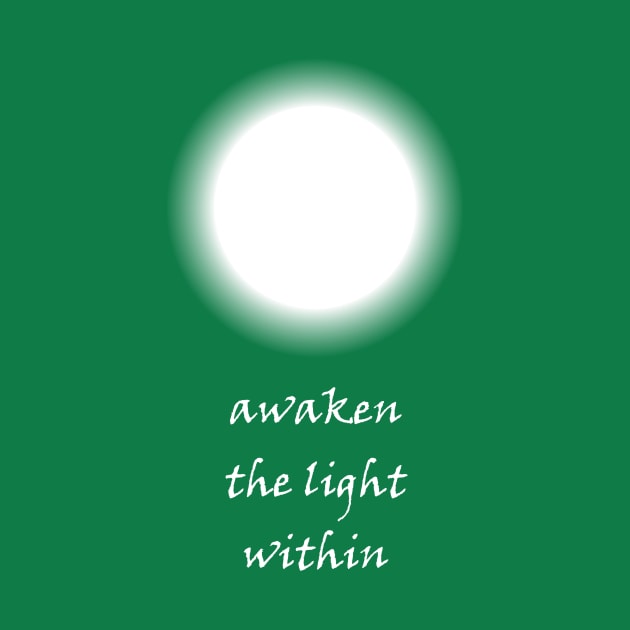 Awaken the Light Within - On the Back of by ShineYourLight