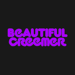 BEAUTIFUL CREEMER PURPLE T-Shirt