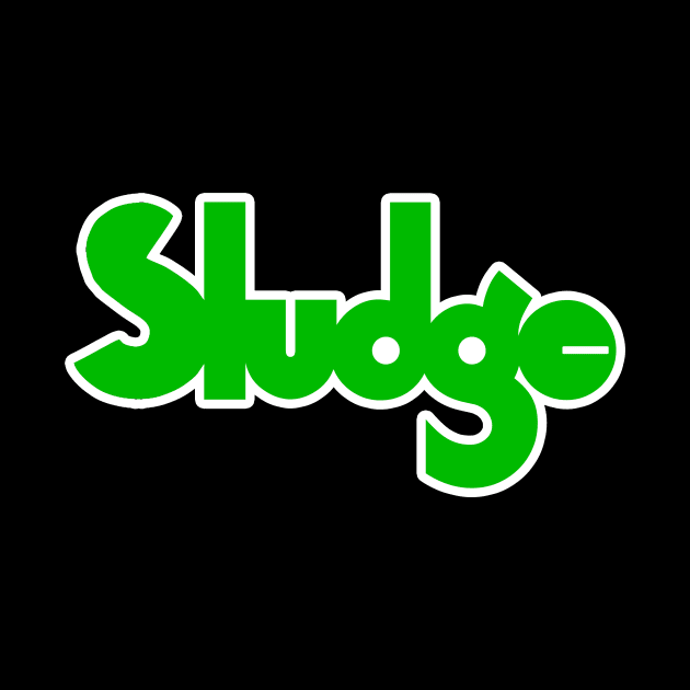 Sludge by hateyouridols