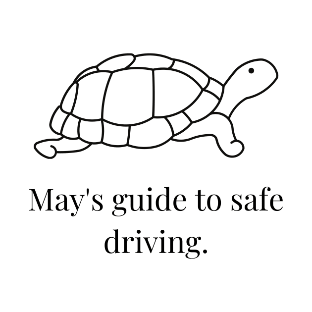 May's Guide To Safe Driving by Ckrispy