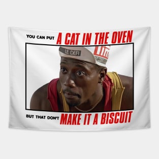 "... Make It a Biscuit" Deane Quote Tapestry