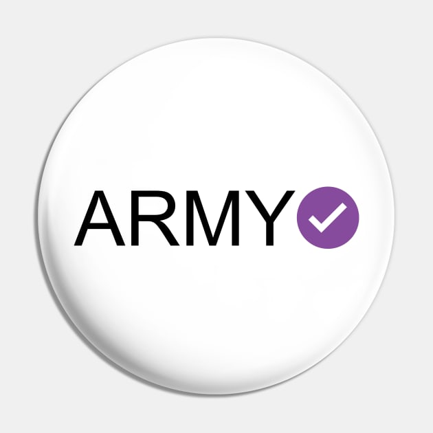 Verified ARMY Pin by inotyler