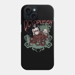 Octopussy Phone Case