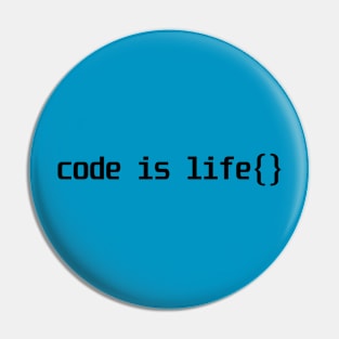 Code is life Pin