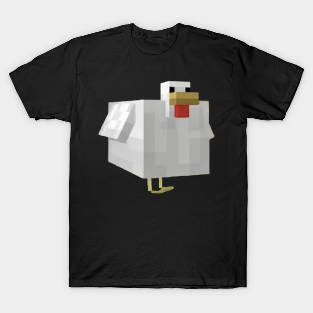 Thicc Minecraft Chicken Minecraft T Shirt Teepublic