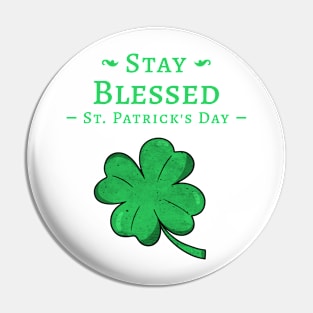 Stay Blessed Pin