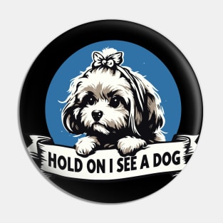 Dog distraction Pin