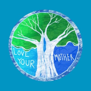 Love Your Mother Earth Batik like landscape T-Shirt