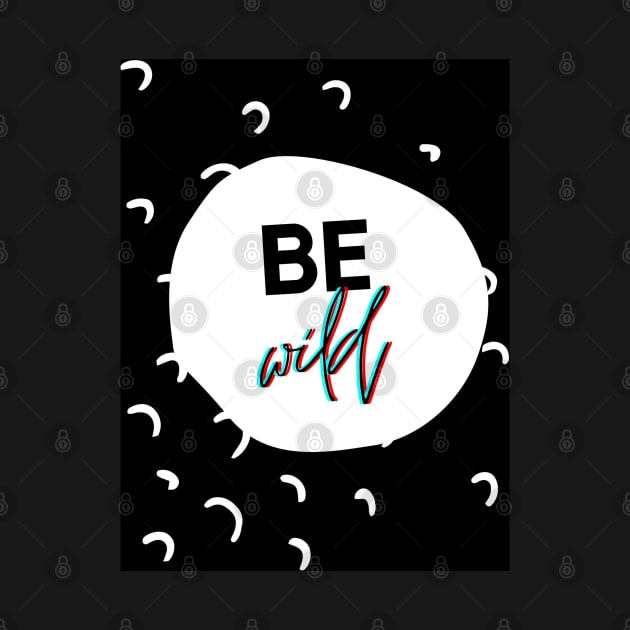 be wild pocket design by ISFdraw