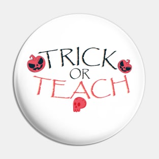 trick or teach Pin