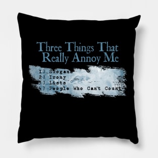 Sarcastic Sarcasm - Ironic Irony Pillow