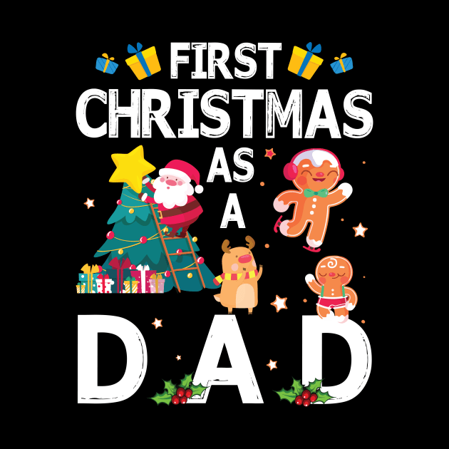 First Christmas As A Dad Merry Xmas Noel Day Father by bakhanh123