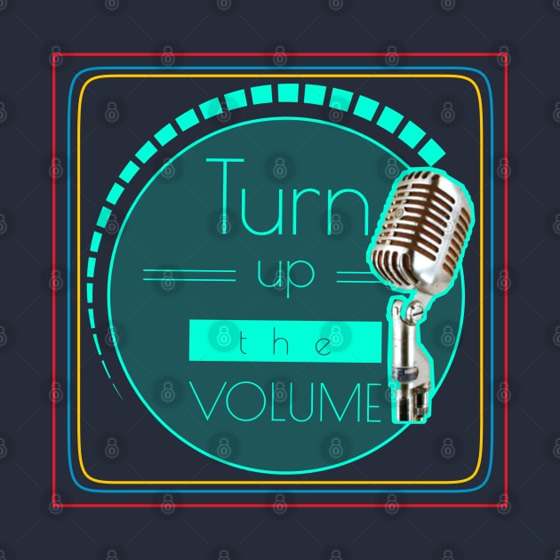 Turn up the volume by LAV77