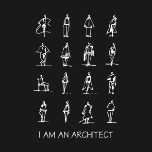 I Am An Architect. People sketches White T-Shirt