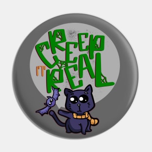 Creep it real Pin