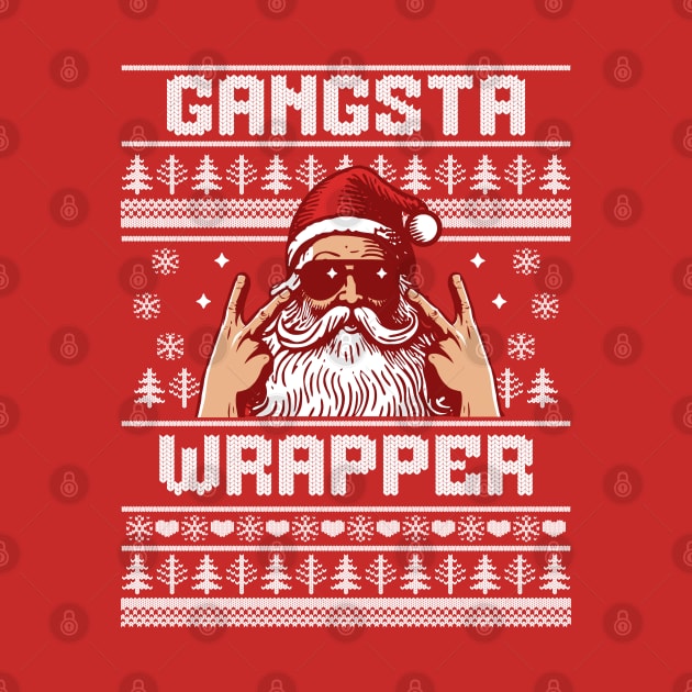 Gangsta Wrapper - Funny Santa Claus Ugly Christmas Sweater by OrangeMonkeyArt