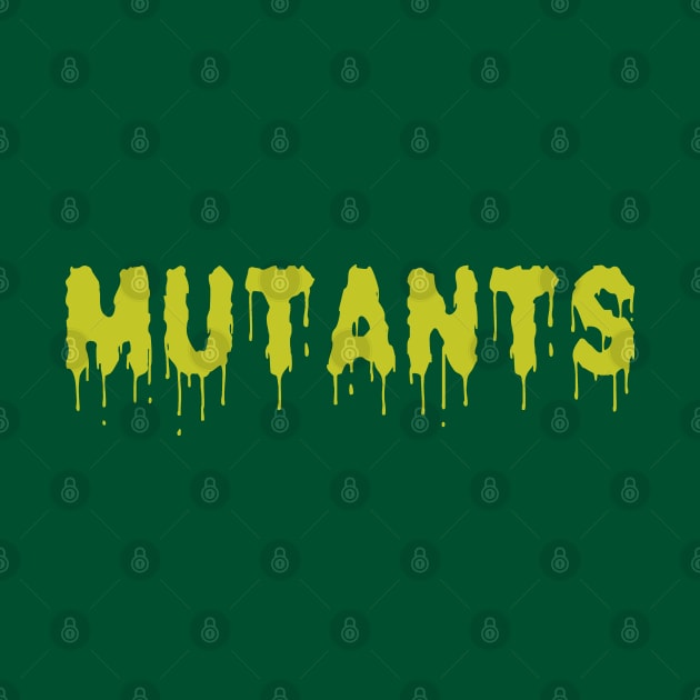 MUTANTS by NovaOven