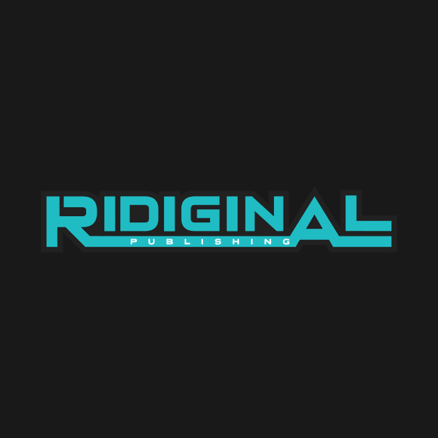 Ridiginal Publishing by Expanding Reality